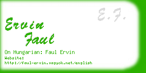 ervin faul business card